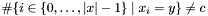 $\#\{i\in\{0,\ldots,|x|-1\}\;|\;x_i=y\}\neq c$