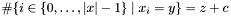 $\#\{i\in\{0,\ldots,|x|-1\}\;|\;x_i=y\}=z+c$