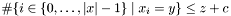 $\#\{i\in\{0,\ldots,|x|-1\}\;|\;x_i=y\}\leq z+c$