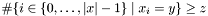 $\#\{i\in\{0,\ldots,|x|-1\}\;|\;x_i=y\}\geq z$