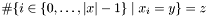 $\#\{i\in\{0,\ldots,|x|-1\}\;|\;x_i=y\}=z$