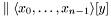 $ \parallel\langle x_0,\dots,x_{n-1}\rangle[y] $